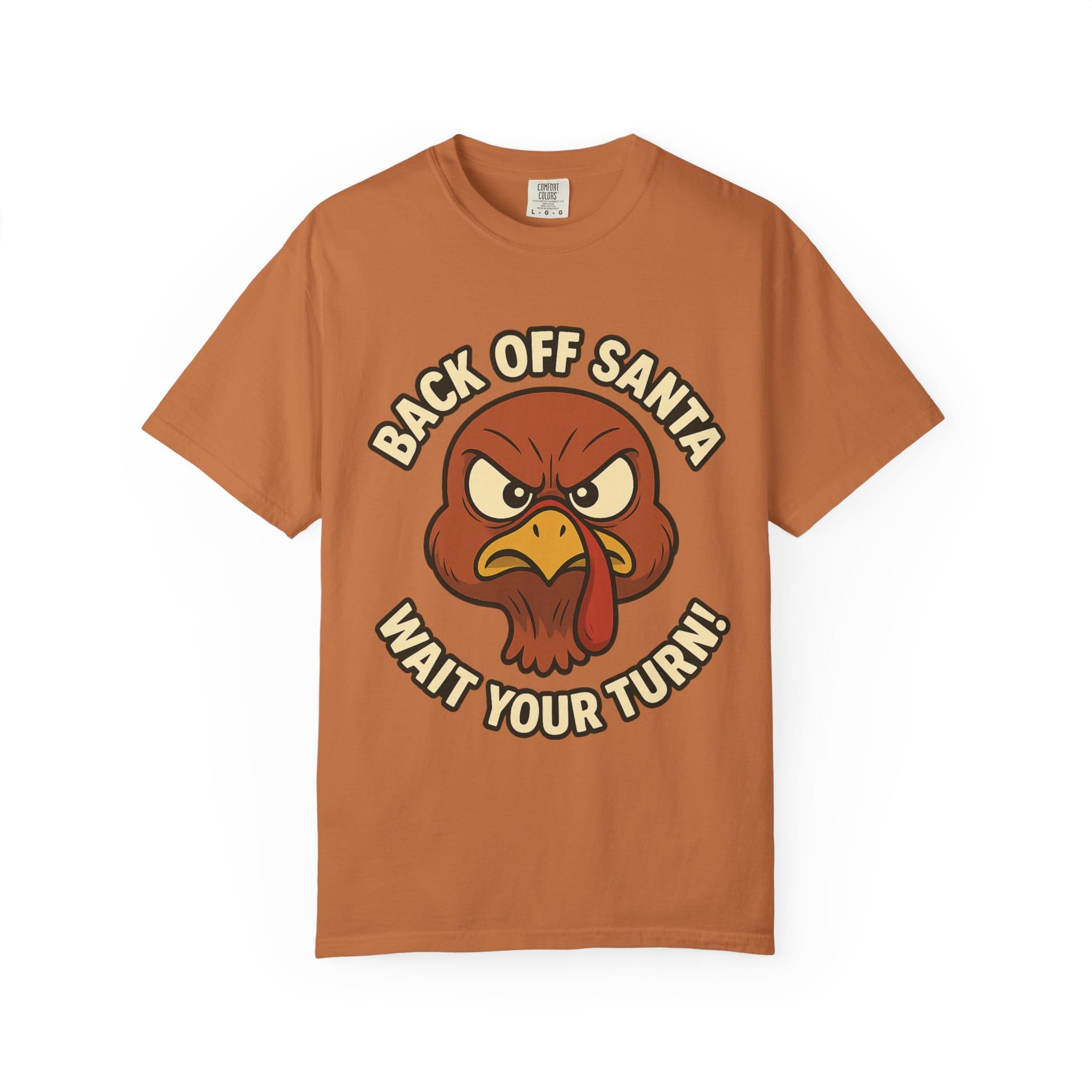 Grumpy Turkey Christmas T‑Shirt — “Back Off Santa, Wait Your Turn!” Holiday Tee - Image 13
