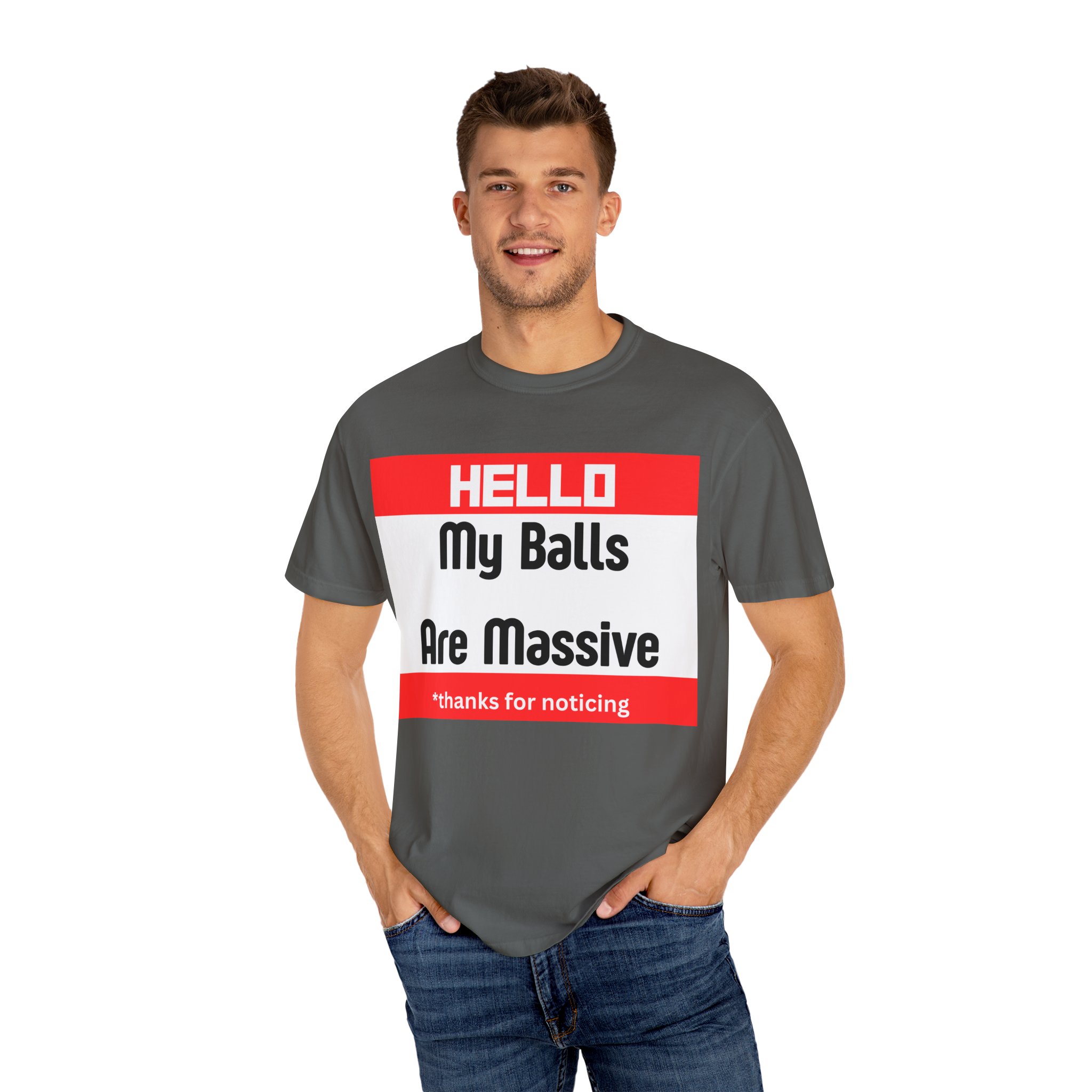Funny Graphic T-Shirt — “HELLO My Balls Are Massive” Novelty Tee - Image 28