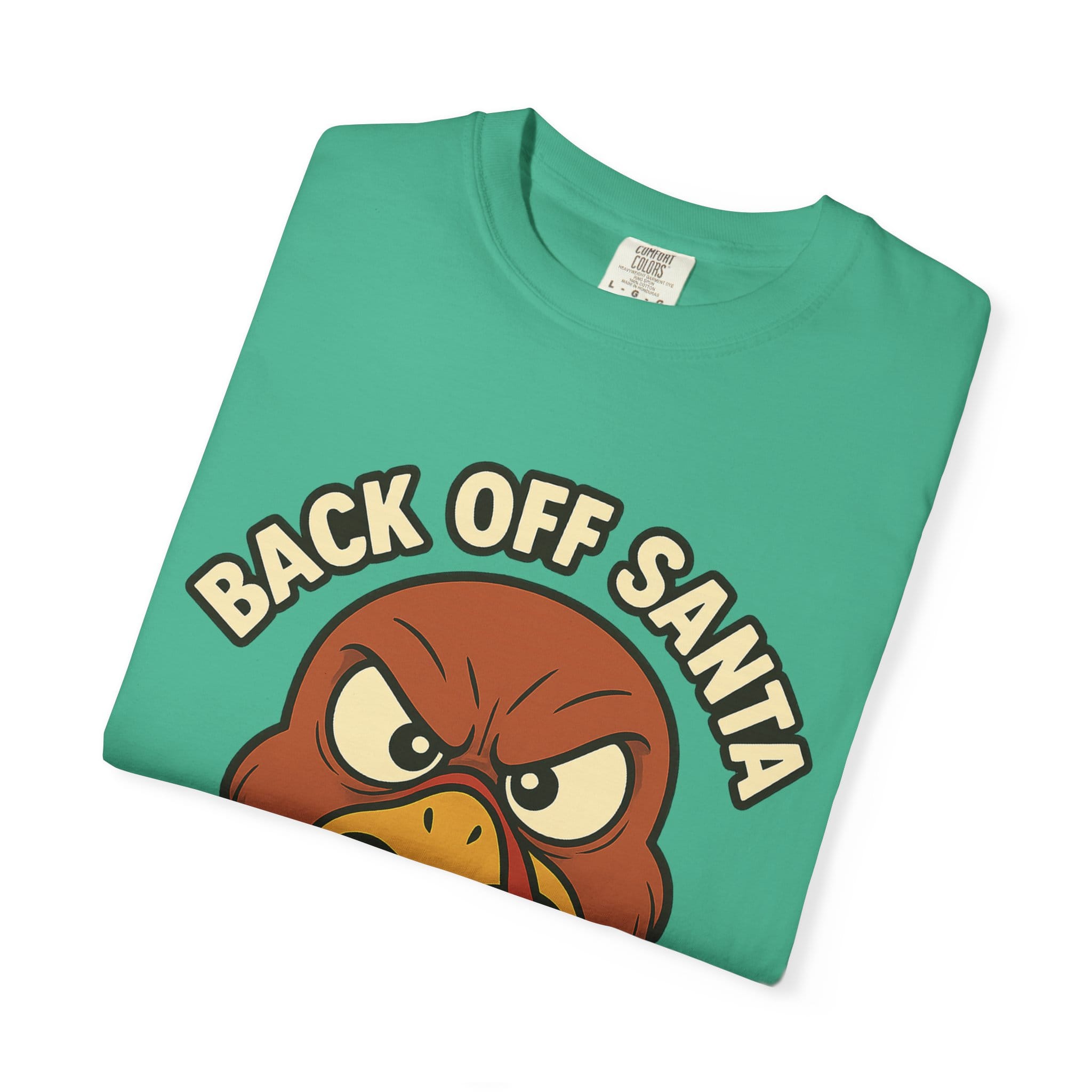Grumpy Turkey Christmas T‑Shirt — “Back Off Santa, Wait Your Turn!” Holiday Tee - Image 27