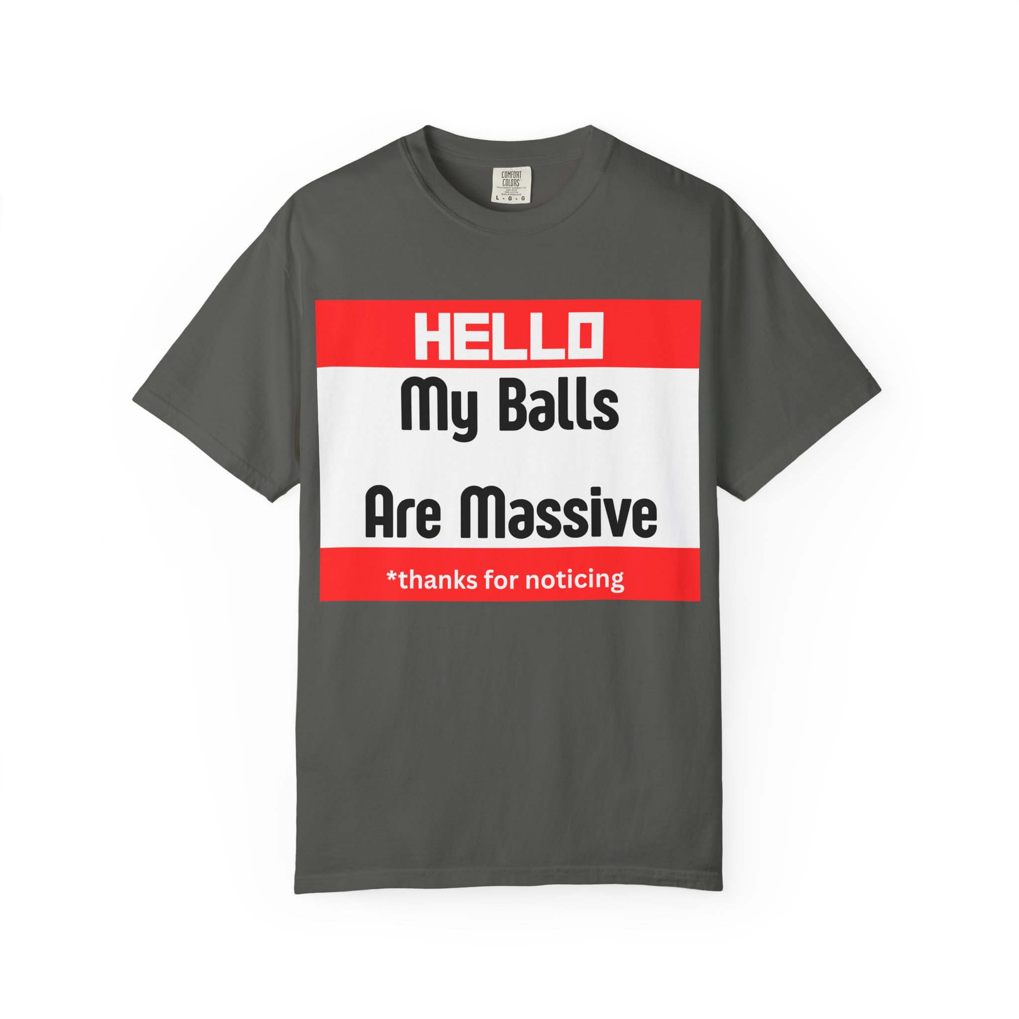 Funny Graphic T-Shirt — “HELLO My Balls Are Massive” Novelty Tee - Image 25