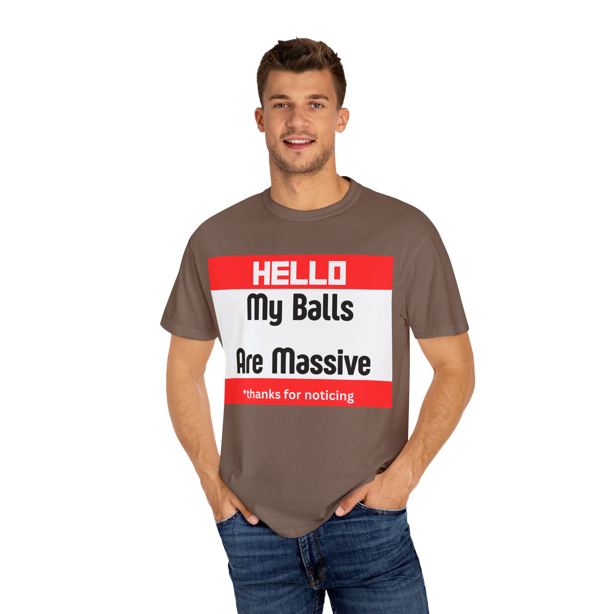 Funny Graphic T-Shirt — “HELLO My Balls Are Massive” Novelty Tee - Image 24