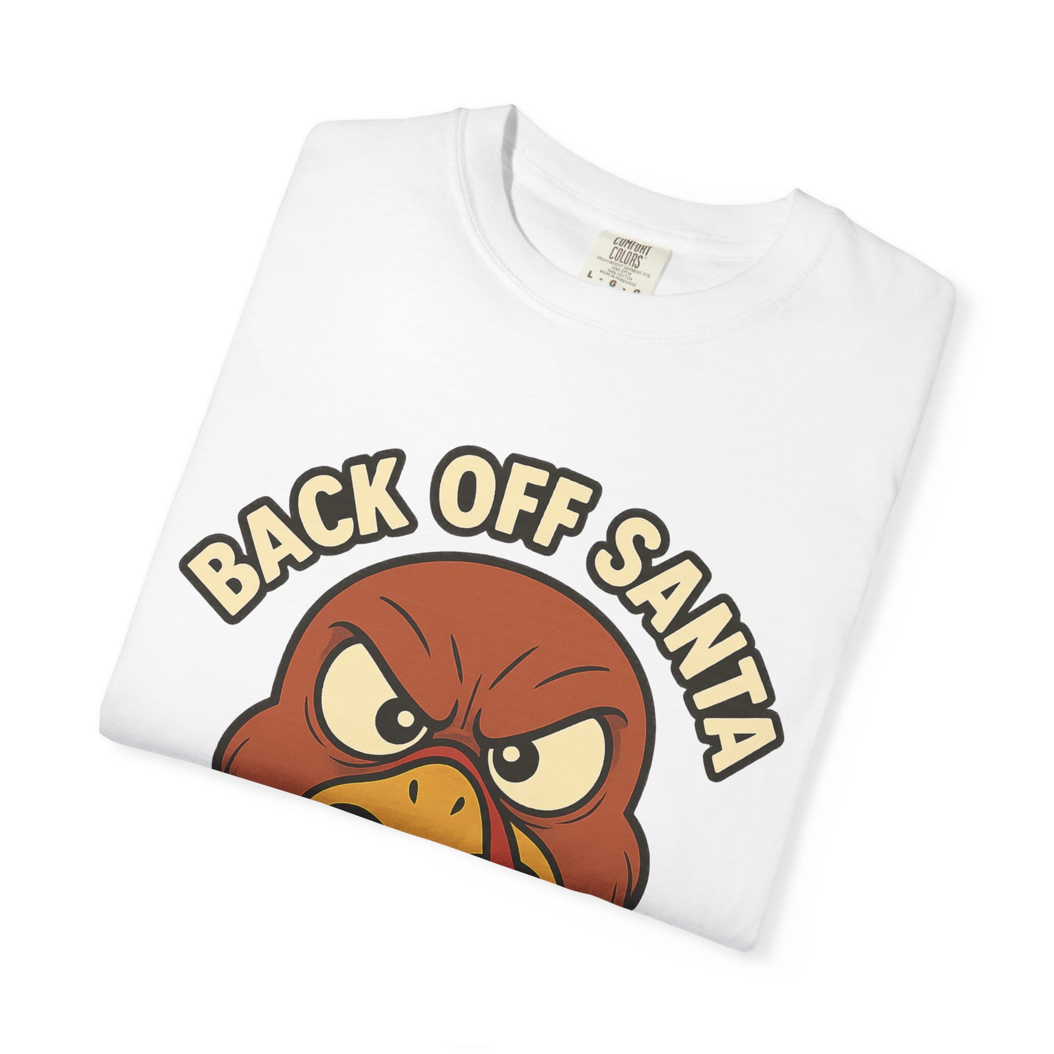 Grumpy Turkey Christmas T‑Shirt — “Back Off Santa, Wait Your Turn!” Holiday Tee - Image 3