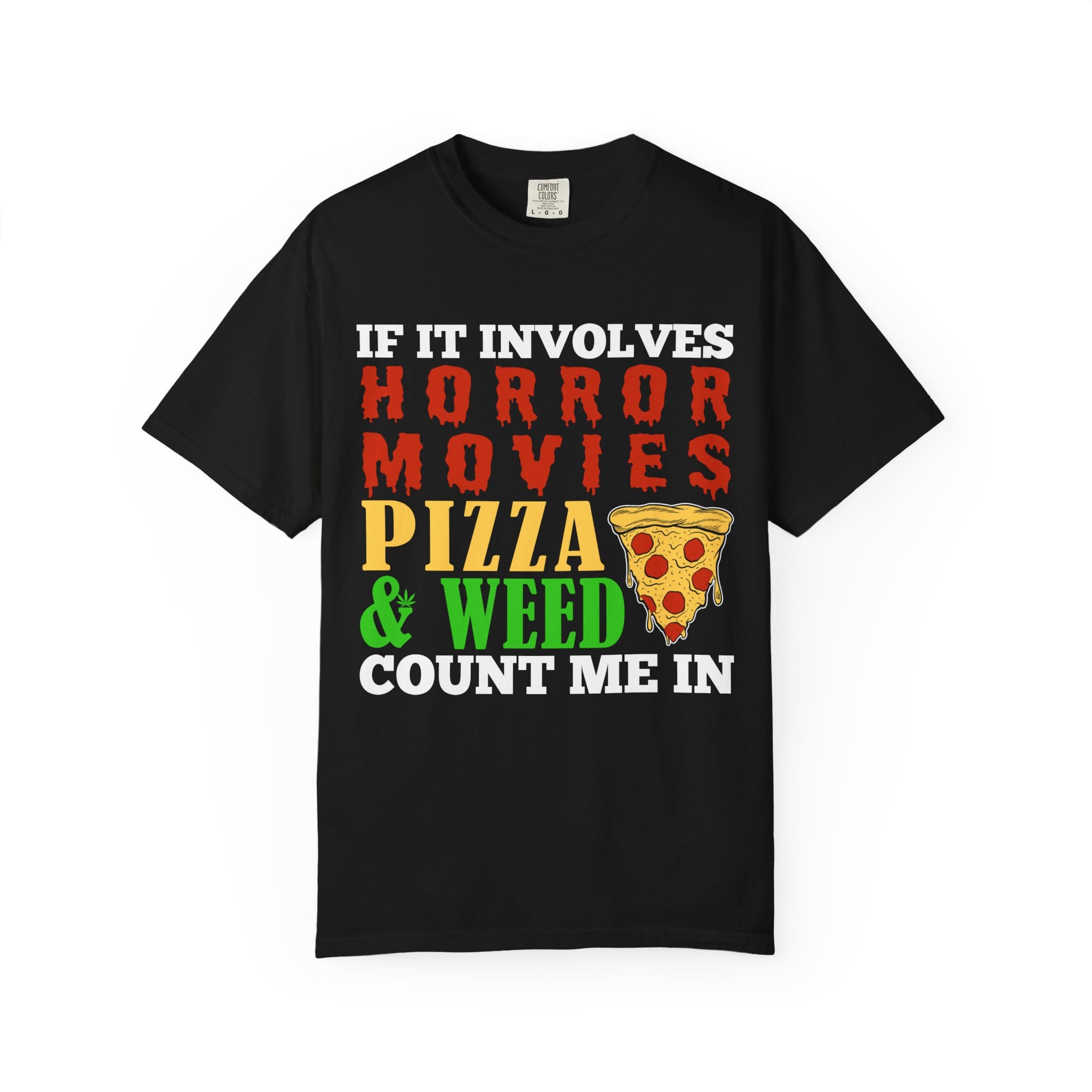 Horror Movies Pizza & Weed T-Shirt - Image 2