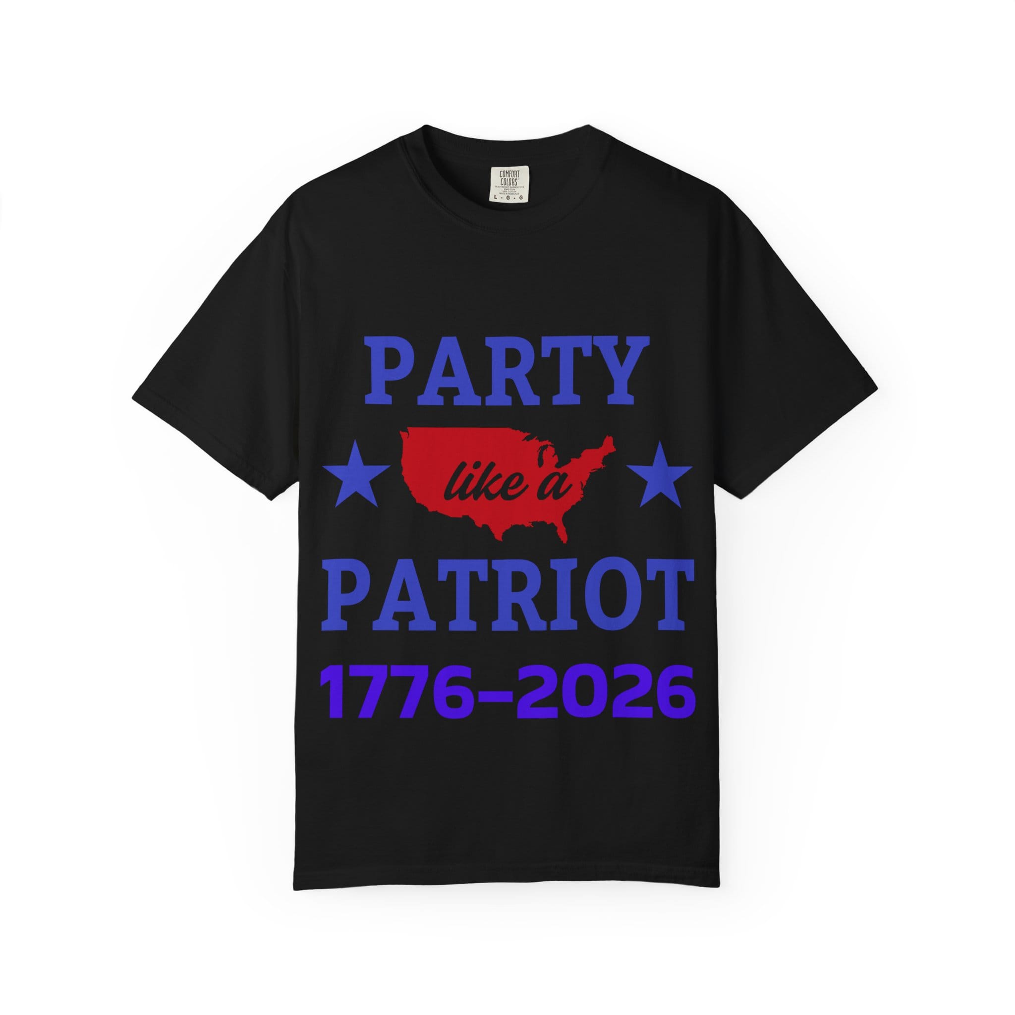 Party Like a Patriot T-Shirt — 1776–2026 Independence Day Tee - Image 9