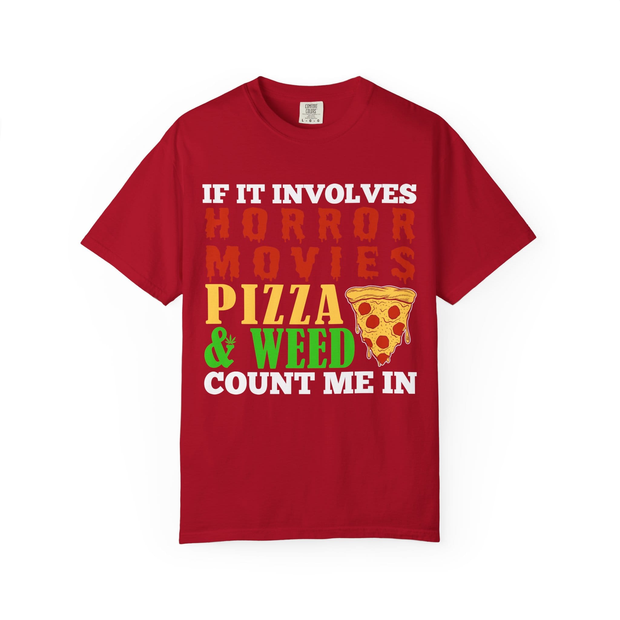 Horror Movies Pizza & Weed T-Shirt - Image 5